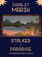 Stalked in Paradise: A Destination Death Mystery: A Destination Death Mystery, #1