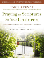 Praying the Scriptures for Your Children 20th Anniversary Edition