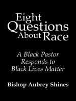 Eight Questions About Race