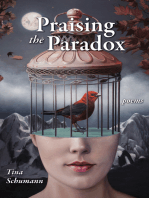 Praising the Paradox: Poems