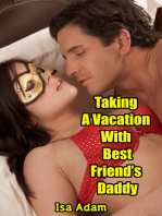 Taking A Vacation with Best Friend’s Daddy