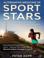 Alternative Medicine of Sport Stars: Scientifically proven Physical Vascular Therapy: International Champions Use It - Improve Your Health Too - Microcirculation Therapy  for Sports