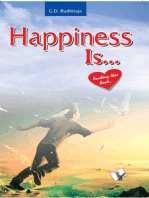 Happiness is…: Within your mind. Discover