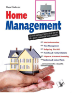 Home Management: A well-managed home is a mirror 
of a good housewife’s personality.