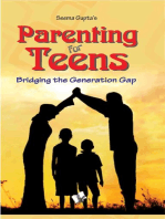 Parenting for Teens: Bridging the gap in thinking between two generations