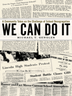 We Can Do It: A Community Takes on the Challenge of School Desegregation