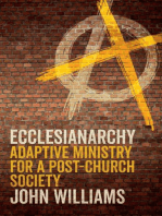 Ecclesianarchy: Adaptive Ministry for a Post-Church Society