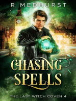 Chasing Spells: The Last Witch Coven, #4