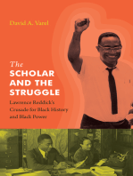 The Scholar and the Struggle: Lawrence Reddick's Crusade for Black History and Black Power