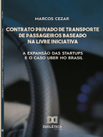 Contrato privado de transporte de passageiros baseado na livre iniciativa: a expansão das startups e o caso UBER no Brasil