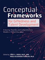 Conceptual Frameworks for Giftedness and Talent Development: Enduring Theories and Comprehensive Models in Gifted Education