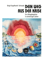 Dein Weg aus der Krise: Ein Alltagsbegleiter in schwierigen Zeiten