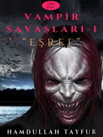 Vampir Savaşları-I: "Eşref"