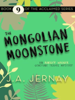 The Mongolian Moonstone: An Ainsley Walker Gemstone Travel Mystery, #9