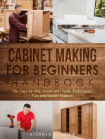 Cabinet Making for Beginners Handbook: The Step-by-Step Guide with Tools,  Techniques, Tips and Starter Projects