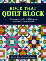 Rock That Quilt Block: 10 Gorgeous Quilts to Make from the Country Crown Block