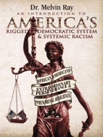 An Introduction to America’s Rigged Democratic System and Systemic Racism: African Americans’ Extraordinary Perseverance and Phenomenal Resiliency