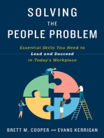 Solving the People Problem: Essential Skills You Need to Lead and Succeed in Today’s Workplace