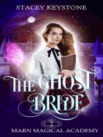 The Ghost Bride: Marn Magical Academy, #2