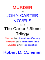 Murder: The John Carter Novels Vol 1, the Carter / Slone Trilogy