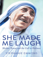 She Made Me Laugh: Mother Teresa and the Call to Holiness