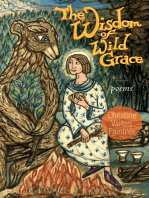 The Wisdom of Wild Grace