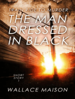 The Man Dressed in Black: Train Ride to Murder, #1