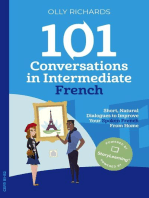 101 Conversations in Intermediate French: 101 Conversations | French Edition