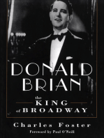 Donald Brian: King of Broadway: King of Broadway