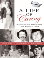 A Life of Caring: 16 Newfoundland Nurses Tell Their Stories