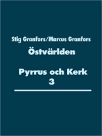 Östvärlden Pyrrus och Kerk 3