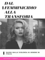 Dal femminicidio alla transfobia: Saggi sulla violenza di genere in Italia