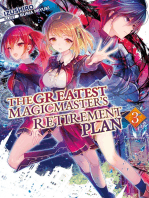 The Greatest Magicmaster's Retirement Plan: Volume 3