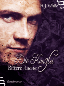 Die Kanzlei Bittere Rache: Vampirroman