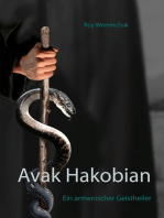 Avak Hakobian: Ein armenischer Geistheiler
