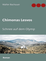Chimonas Lesvos: Schnee auf dem Olymp