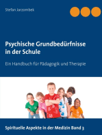 Psychische Grundbedürfnisse in der Schule: Ein Handbuch für Pädagogik und Therapie