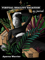 Virtual Reality Vacation: My Journal