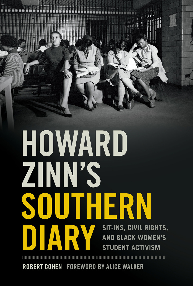 Howard Zinns Southern Diary by Robert Cohen, Alice Walker photo pic