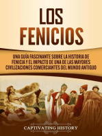 Los Fenicios: Una Guía Fascinante sobre la Historia de Fenicia y el Impacto de una de las Mayores Civilizaciones Comerciantes del Mundo Antiguo