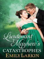 Lieutenant Mayhew’s Catastrophes