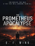 The Prometheus Apocalypse: Prometheus Dystopian Trilogy, #3
