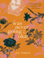 it was never going to be okay