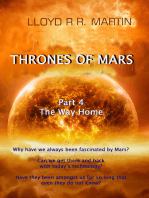 The Way Home (Part 4 of The Thrones of Mars Series)