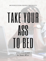 Take Your Ass to Bed