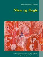 Nisse og Kogle: En historie for små og store om Nisse og Kogle, der gik på opdagelse lillejuleaftens dag