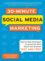 30-Minute Social Media Marketing: Step-by-step Techniques to Spread the Word About Your Business: Social Media Marketing in 30 Minutes a Day