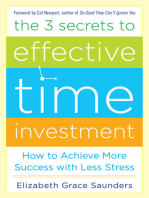 The Three Secrets to Effective Time Investment AUDIO: Foreword by Cal Newport, author of So Good They Can't Ignore You