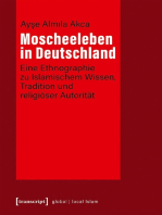 Moscheeleben in Deutschland: Eine Ethnographie zu Islamischem Wissen, Tradition und religiöser Autorität