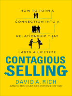 Contagious Selling: How to Turn a Connection into a Relationship that Lasts a Lifetime